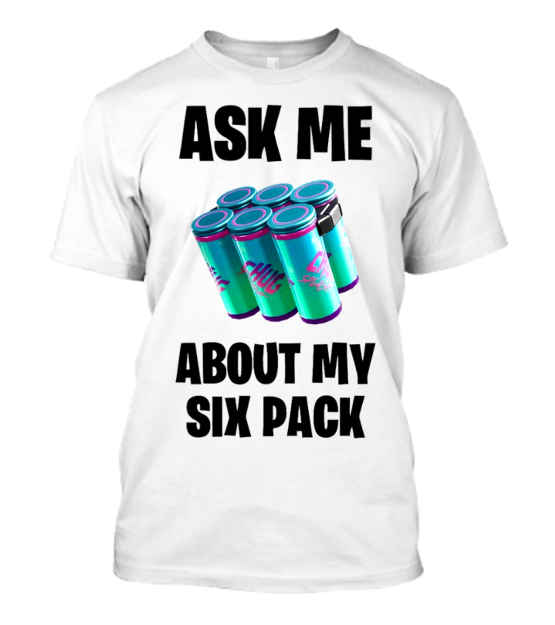 Ask Me About My Six Pack Chug Splash Fortnite Gaming Reference T-Shirt