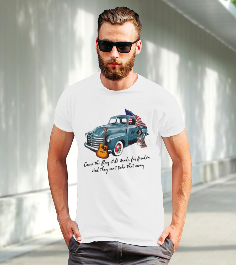 Cause The Flag Still Stands For Freedom And They Can't Take That Away Vintage Truck Guitar Dog Patriotism T-Shirt