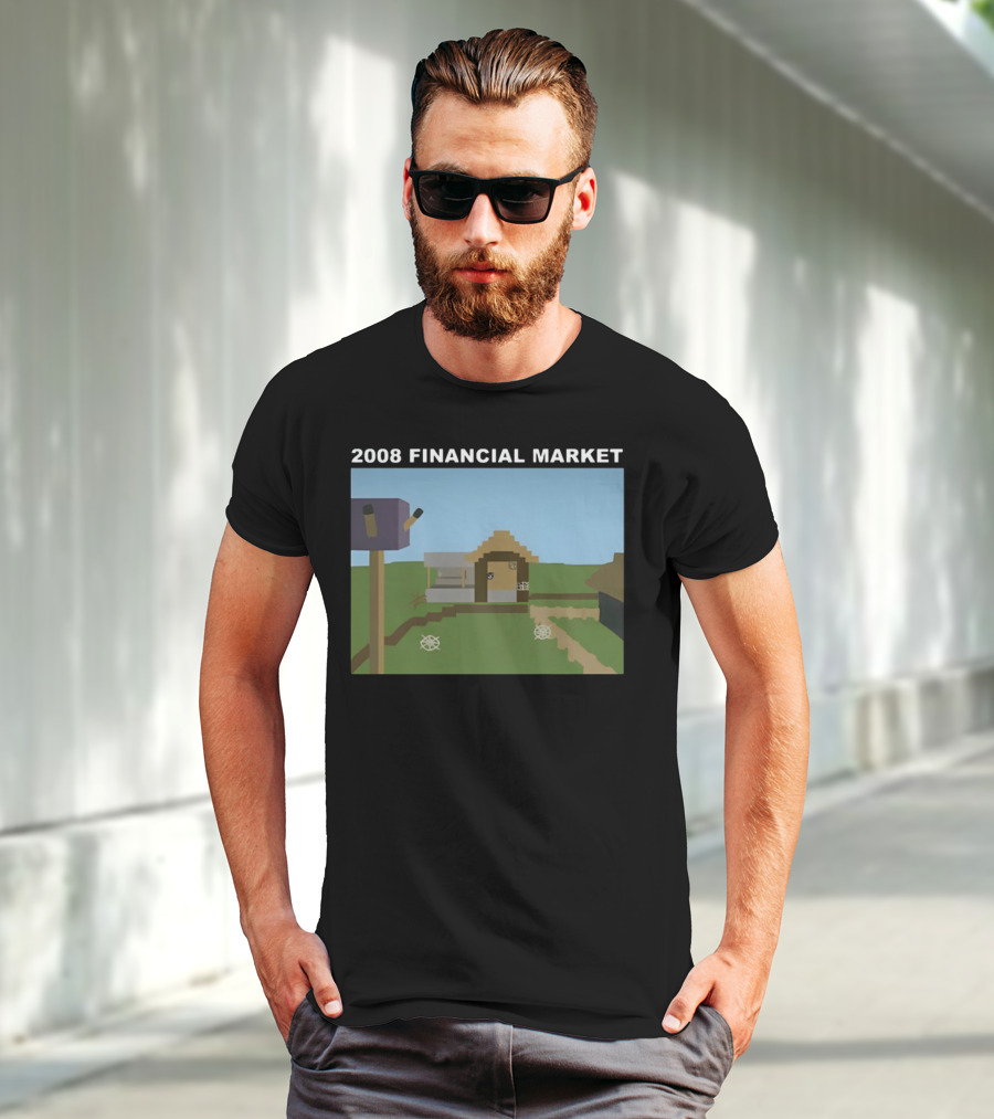 2008 Financial Market Pixelated Home Scene T-Shirt