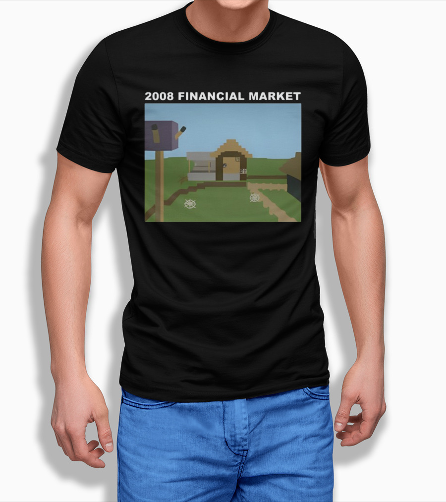 2008 Financial Market Pixelated Home Scene T-Shirt