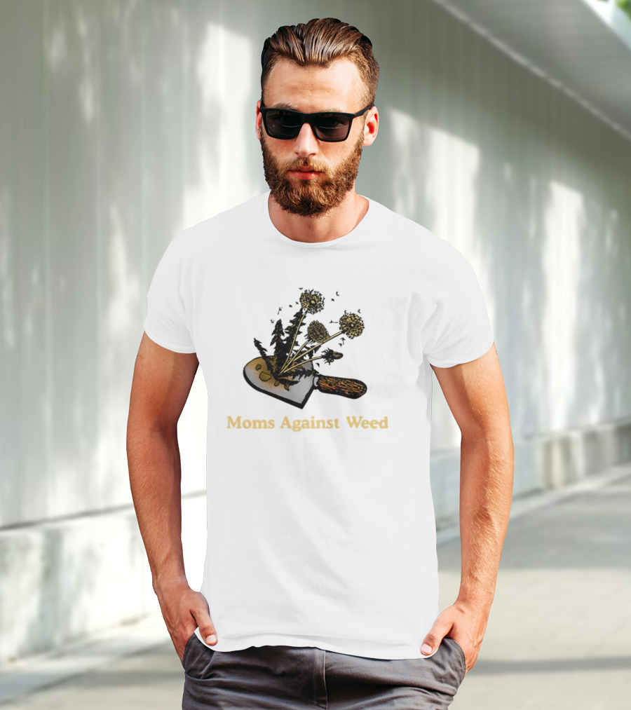 Moms Against Weed Gardening Cultivation Humor T-Shirt