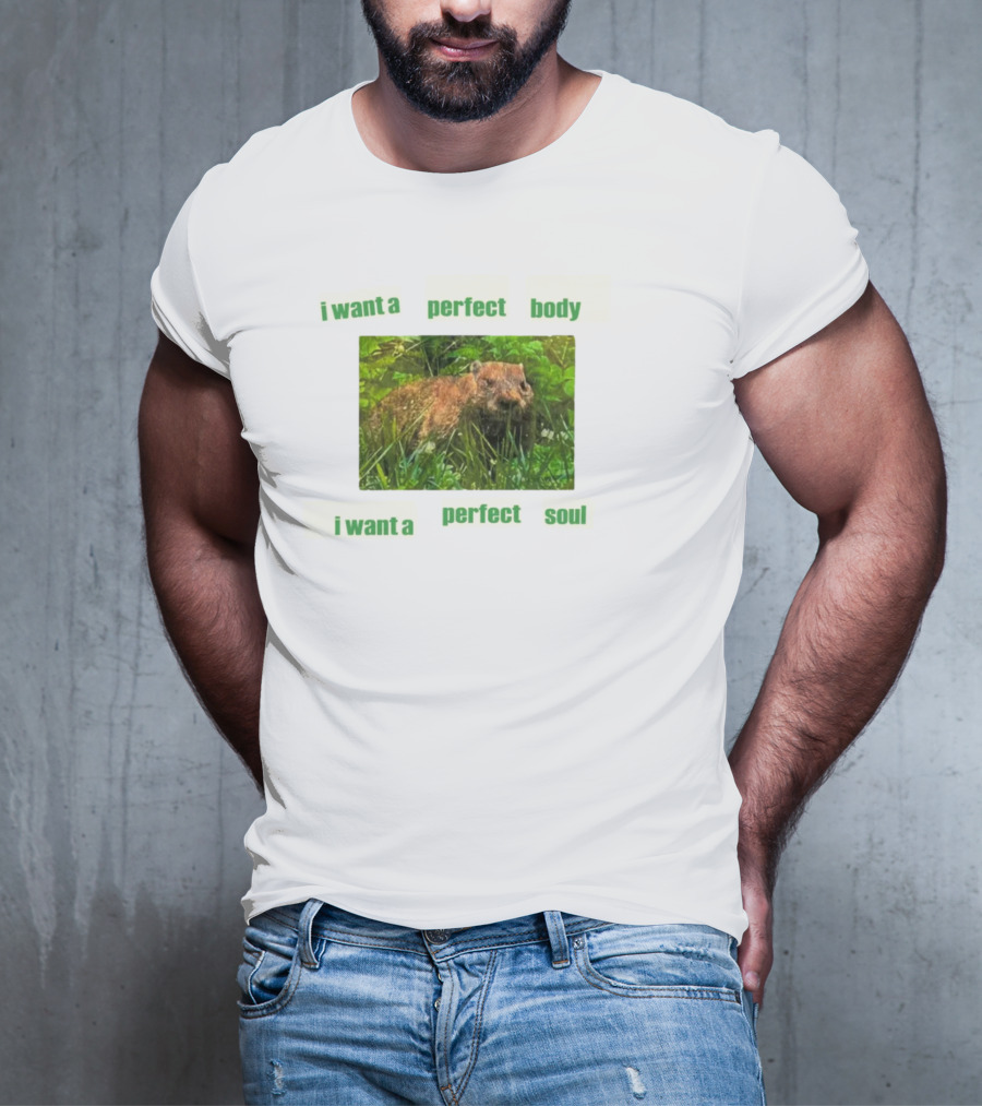 I Want A Perfect Body Perfect Soul Groundhog Baby T-Shirt