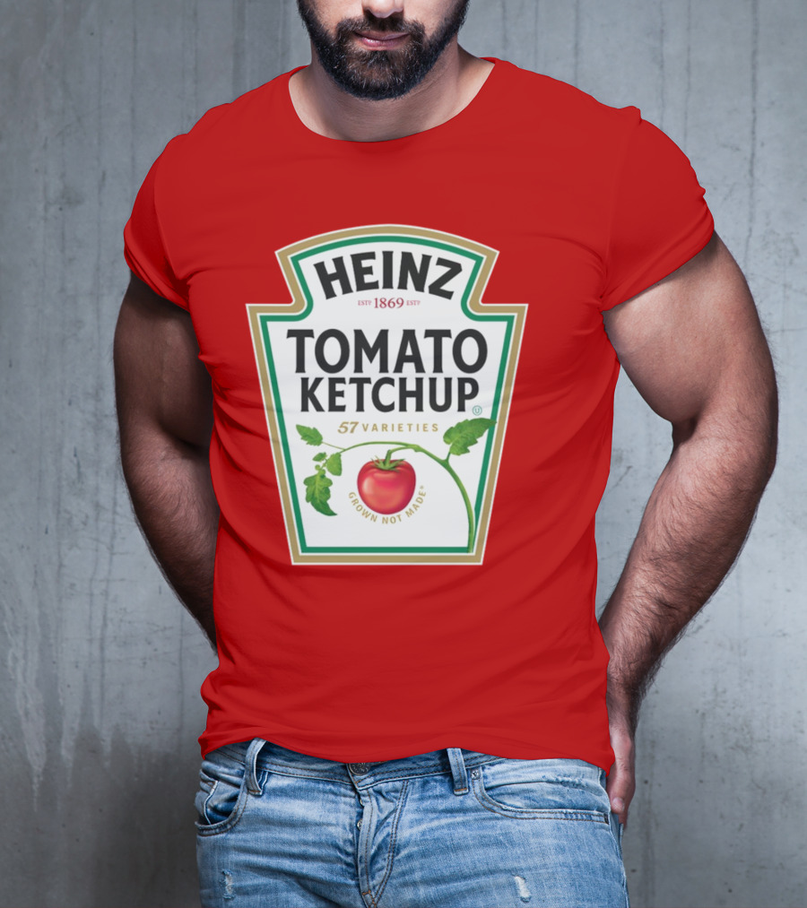 Heinz Tomato Ketchup 57 Varieties Grown Not Made Est 1869 T-Shirt