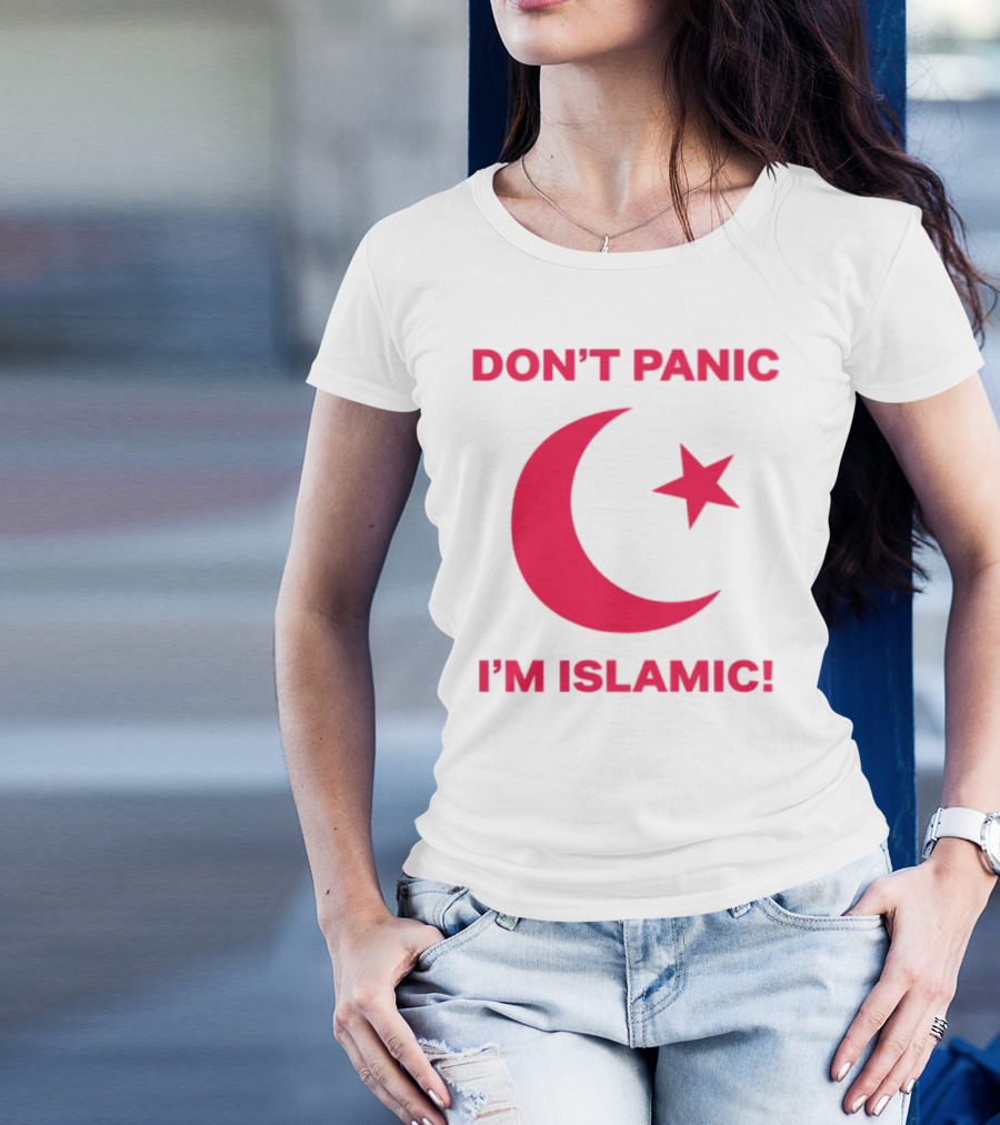 DON'T PANIC I'M ISLAMIC Crescent Star T-Shirt