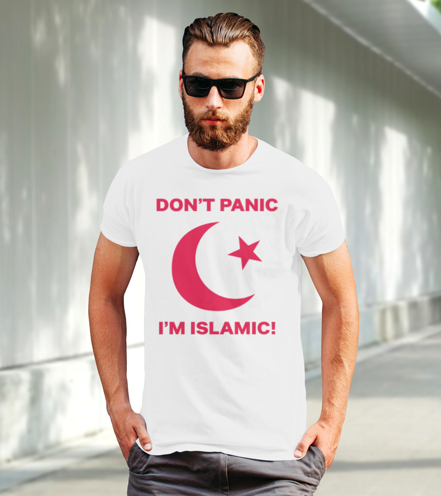 DON'T PANIC I'M ISLAMIC Crescent Star T-Shirt