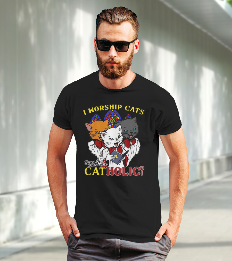 I Worship Cats Does That Make Me Catholic Cat Choir Stained Glass T-Shirt
