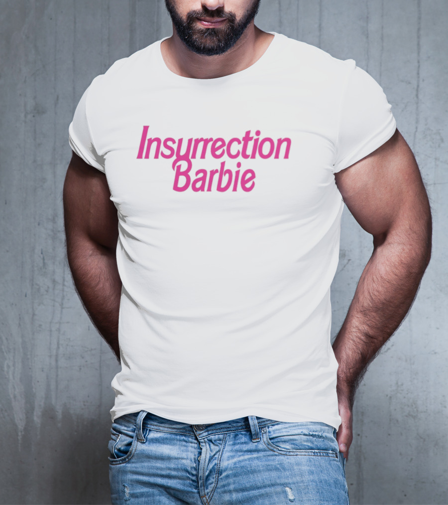 Insurrection Barbie T-Shirt