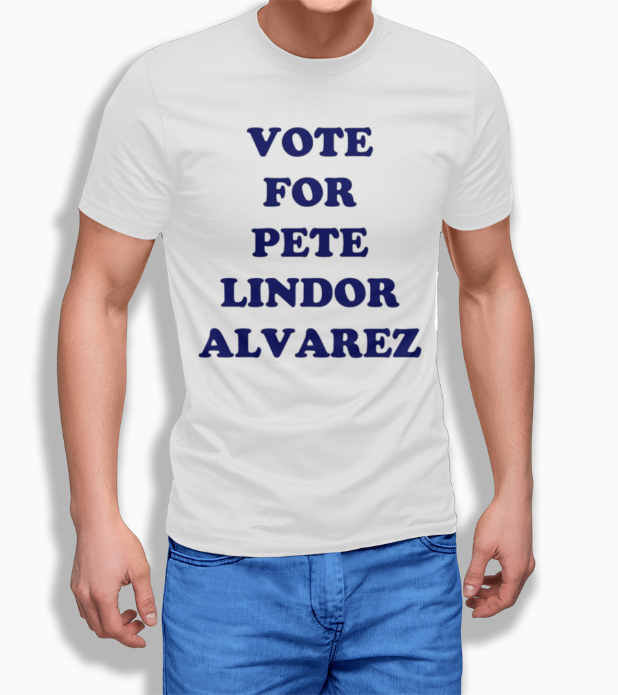 Vote For Pete Lindor Alvarez Text T-Shirt