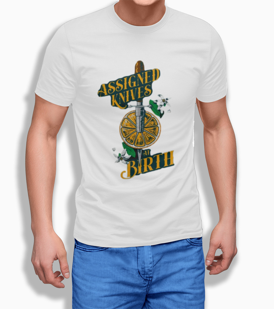 ASSIGNED KNIVES AT BIRTH Knife And Orange Slice With Flowers T-Shirt