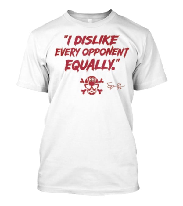 I Dislike Every Opponent Equally 99 Skull Сергей Базаревич T-Shirt