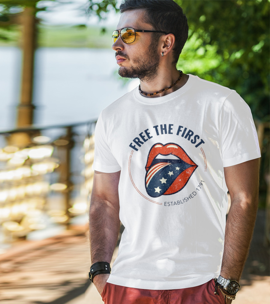 Free The First Established 1791 Patriotic Lips T-Shirt