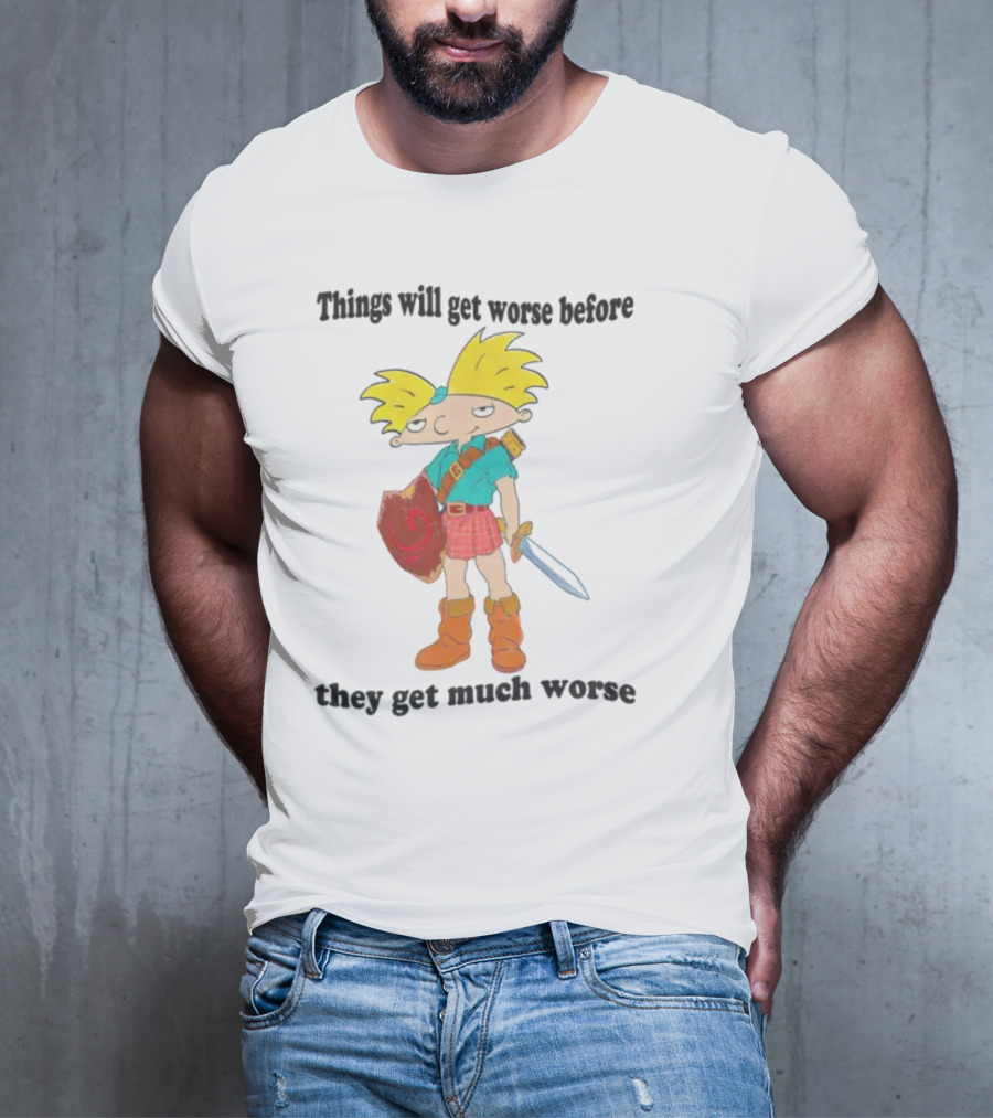 Justinsshirtstore Hey Arnold Warrior Things Will Get Worse Before They Get Much Worse T-Shirt