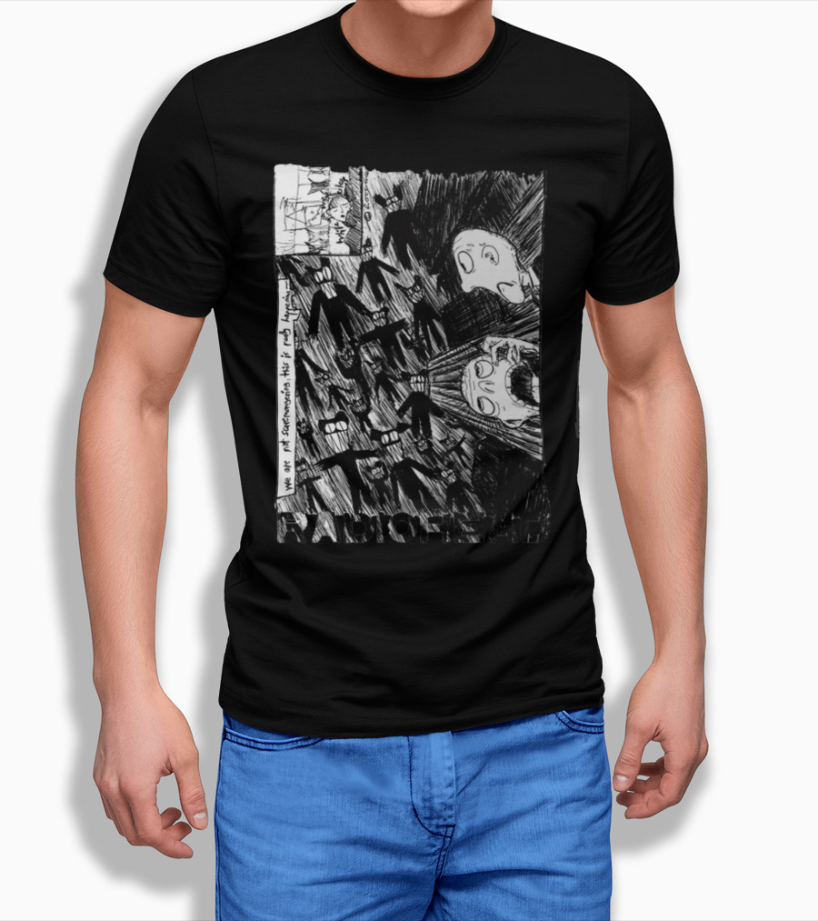 Radiohead Scribble We Are Not Scaremongering This Is Really Happening T-Shirt