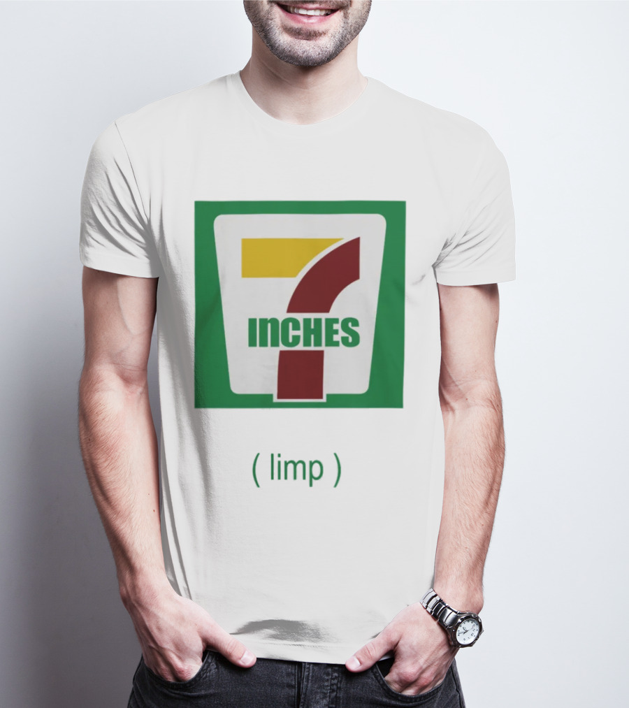 7 Inches Limp Parody 7-Eleven T-Shirt