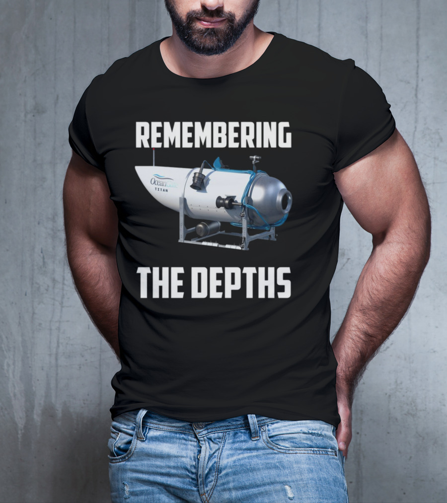 Remembering The Depths OceanGate Titan Submersible T-Shirt