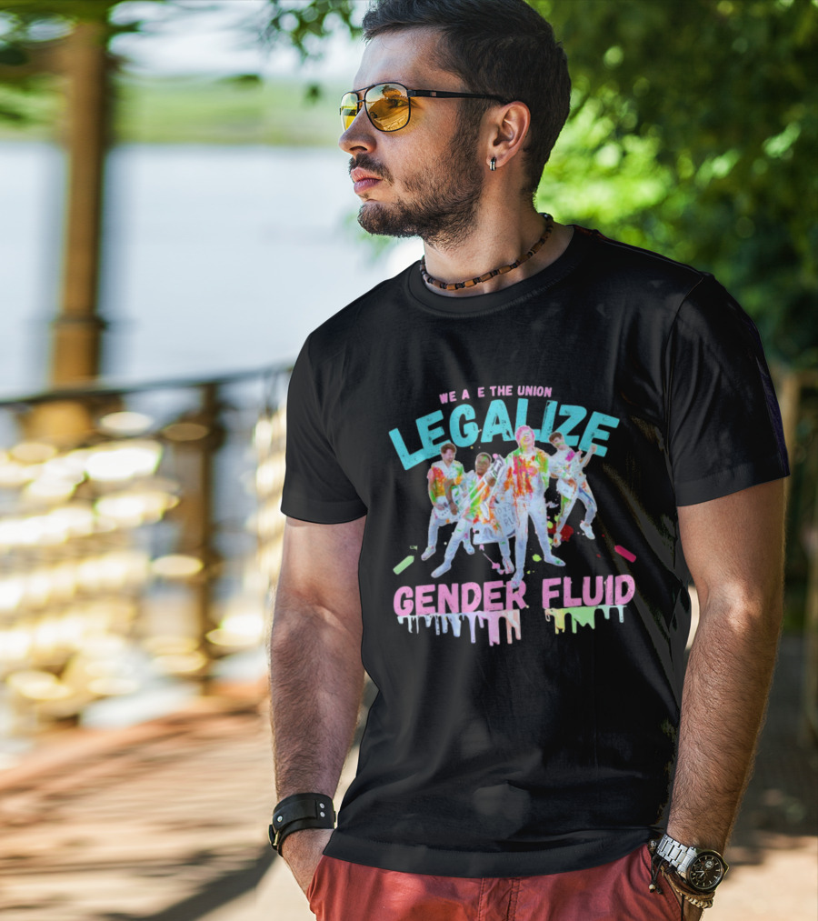 We Are The Union Legalize Gender Fluid Drip Band T-Shirt