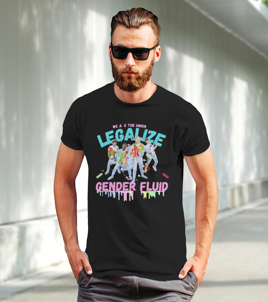 We Are The Union Legalize Gender Fluid Drip Band T-Shirt