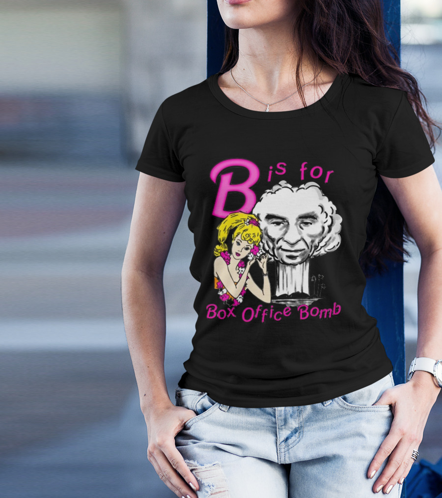 B Is For Box Office Bomb T-Shirt