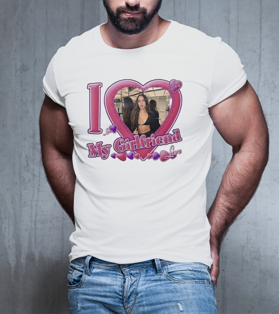 I Love Olivia Rodrigo Love My Girlfriend T-Shirt
