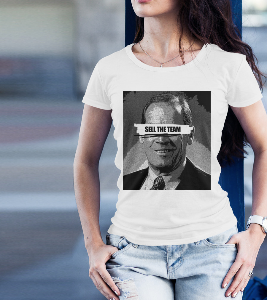 Dick Monfort Sell The Team Protest Image T-Shirt