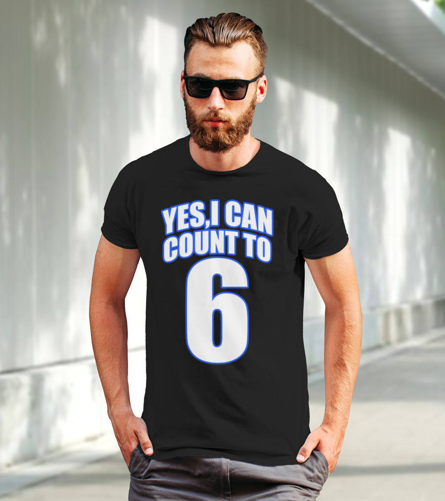 Kevin O’Sullivan Yes I Can Count To 6 T-Shirt