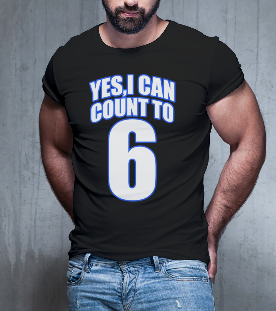 Kevin O’Sullivan Yes I Can Count To 6 T-Shirt