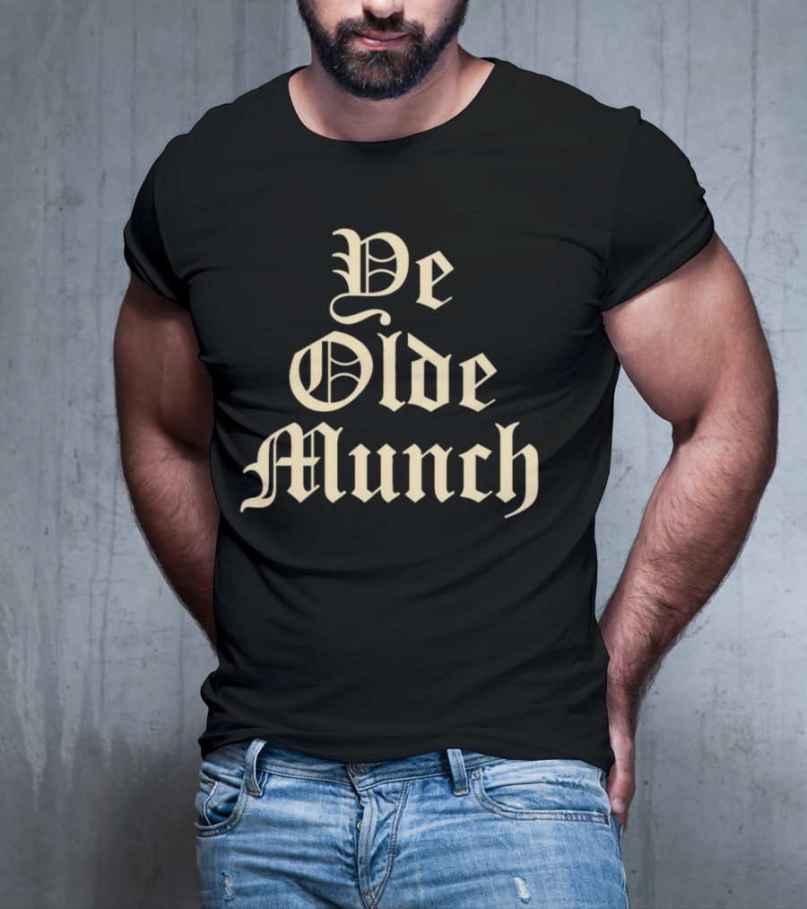Ye Olde Munch Vintage Gothic Typography T-Shirt