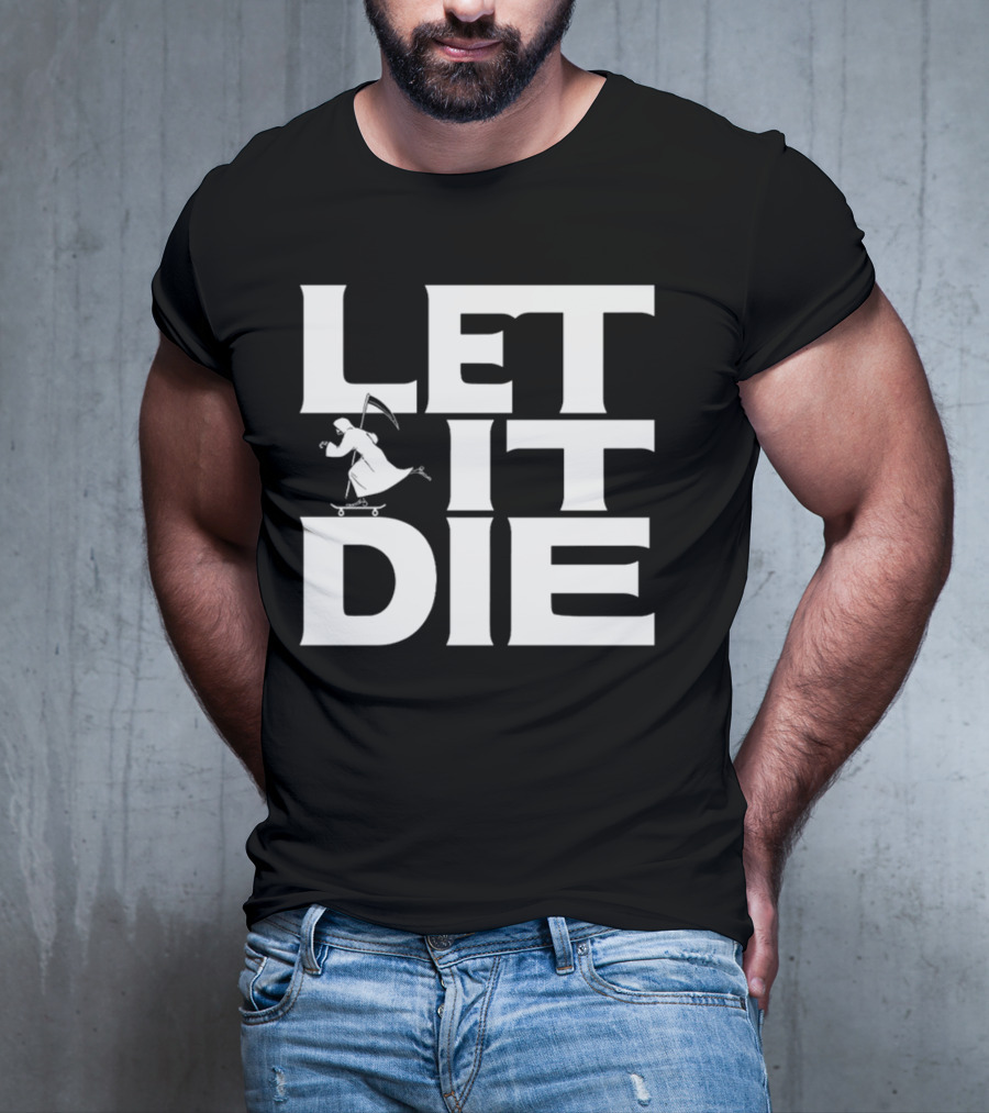 LET IT DIE Grim Reaper Skateboarding T-Shirt