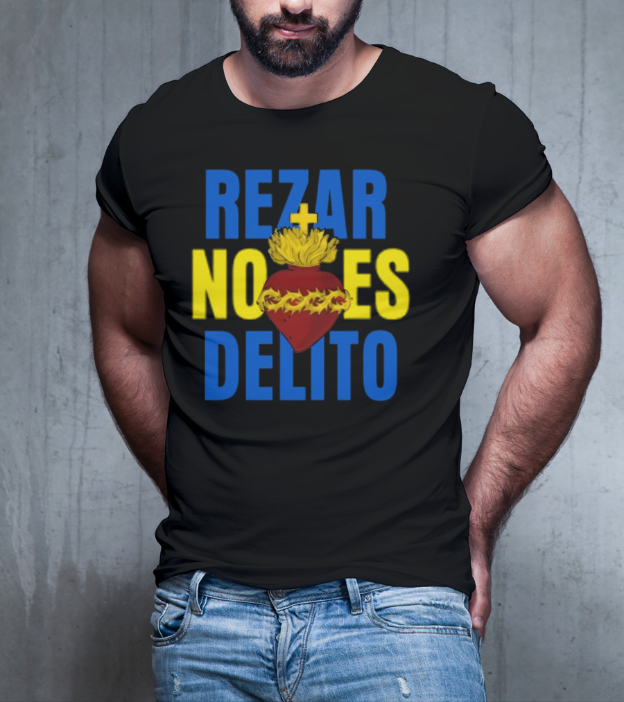 Rezar No Es Delito Sacred Heart Iconography T-Shirt
