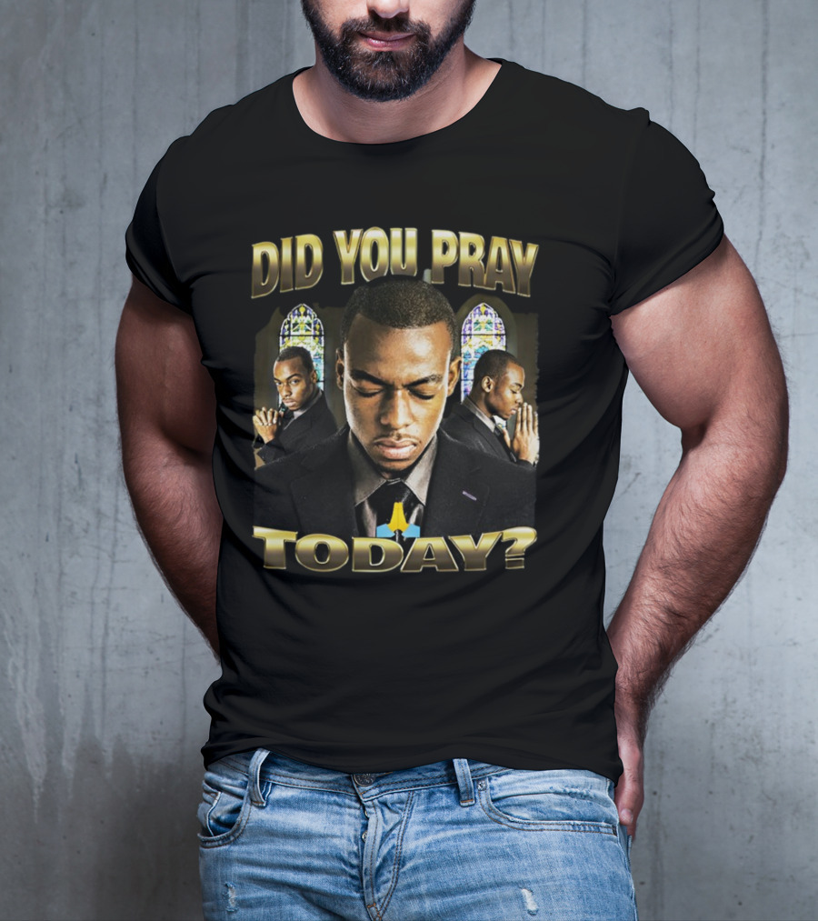 Did You Pray Today Reflective Prayer Stained Glass Background T-Shirt
