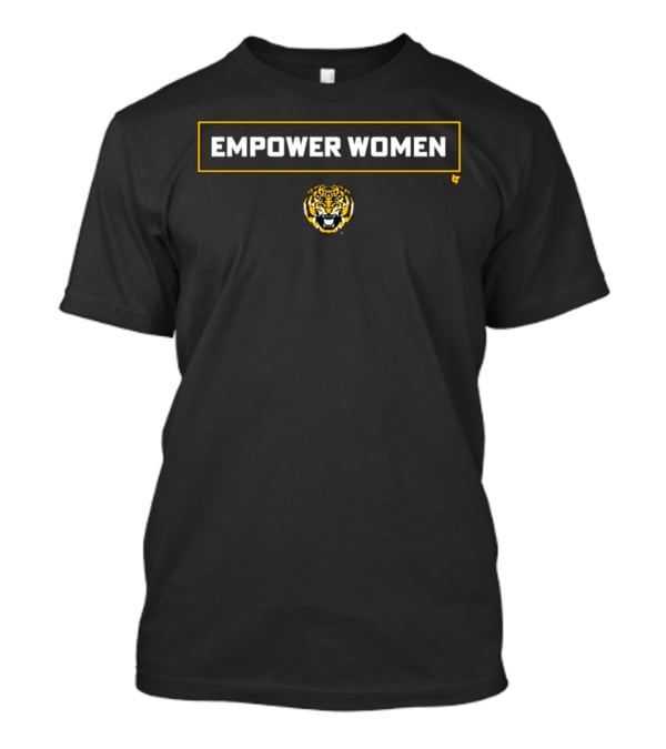 Empower Women LSU Tiger T-Shirt