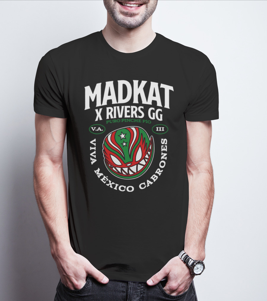 Madkat X Rivers GG Puro Pinche Pio Viva México Cabrones V.A. III T-Shirt