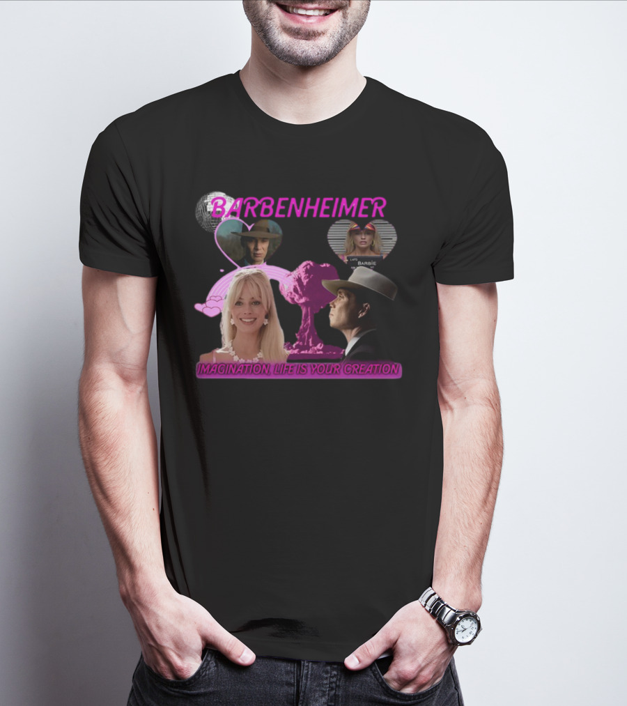Barbenheimer Imagination Life Is Your Creation Barbie Oppenheimer Disco Heart Explosion T-Shirt