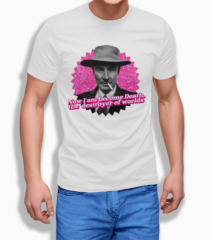 Gotfunny Now I Am Become Death The Destroyer Of Worlds Pink Background T-Shirt