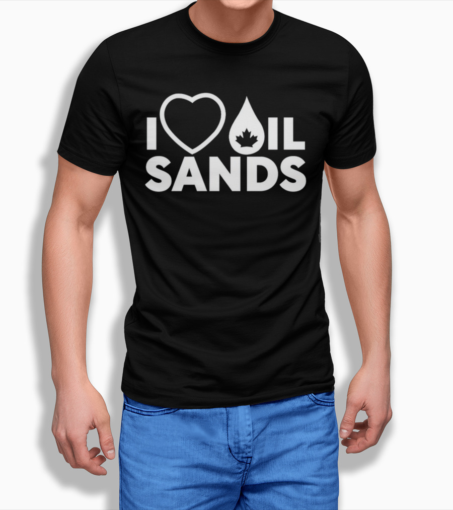 I Love Oil Sands Canada T-Shirt