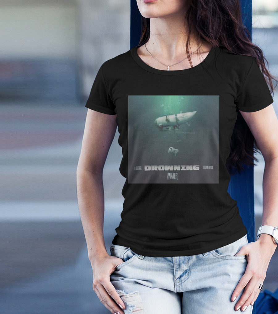 A Boogie Kodak Black Drowning Water Oceangate Submarine T-Shirt