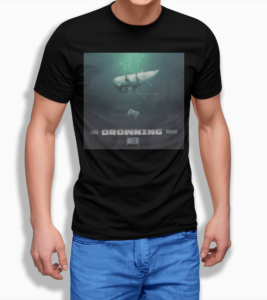 A Boogie Kodak Black Drowning Water Oceangate Submarine T-Shirt