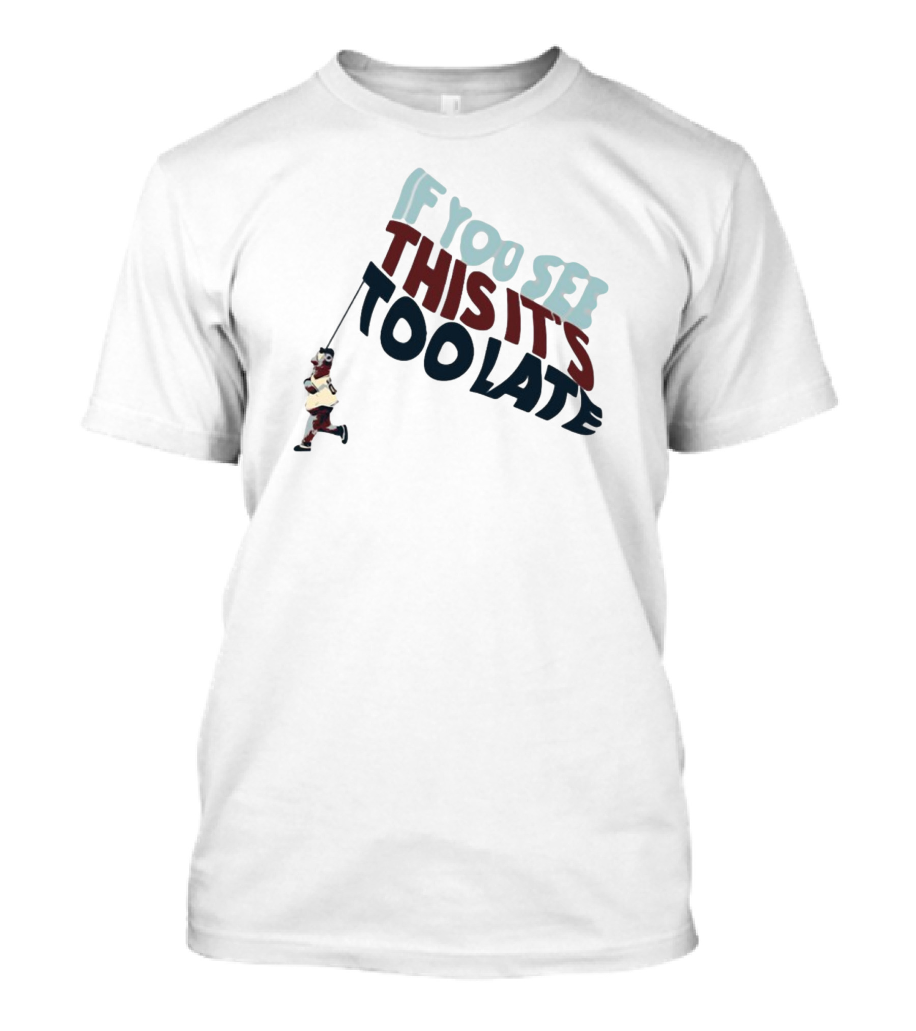 If You See This It's Too Late Boy Running String T-Shirt