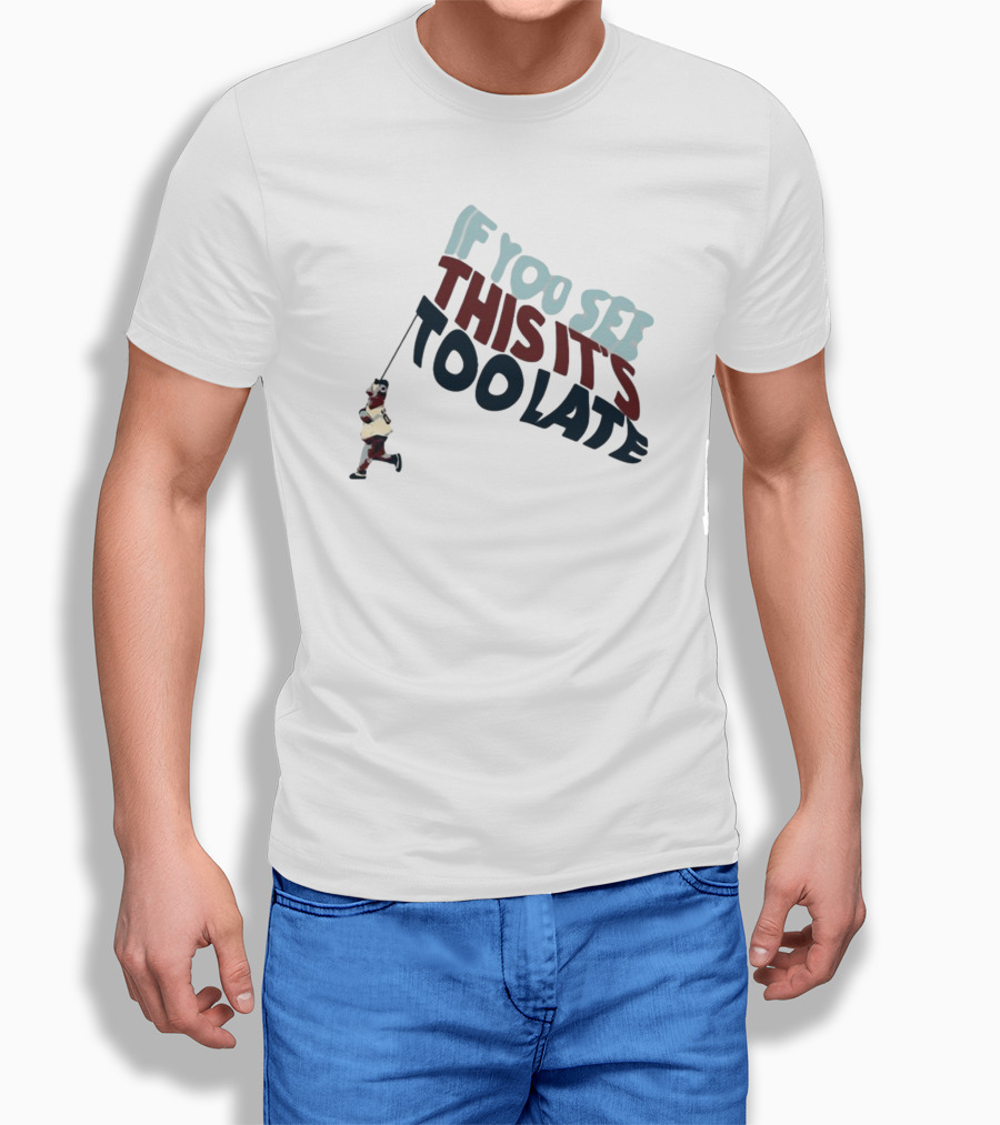 If You See This It's Too Late Boy Running String T-Shirt