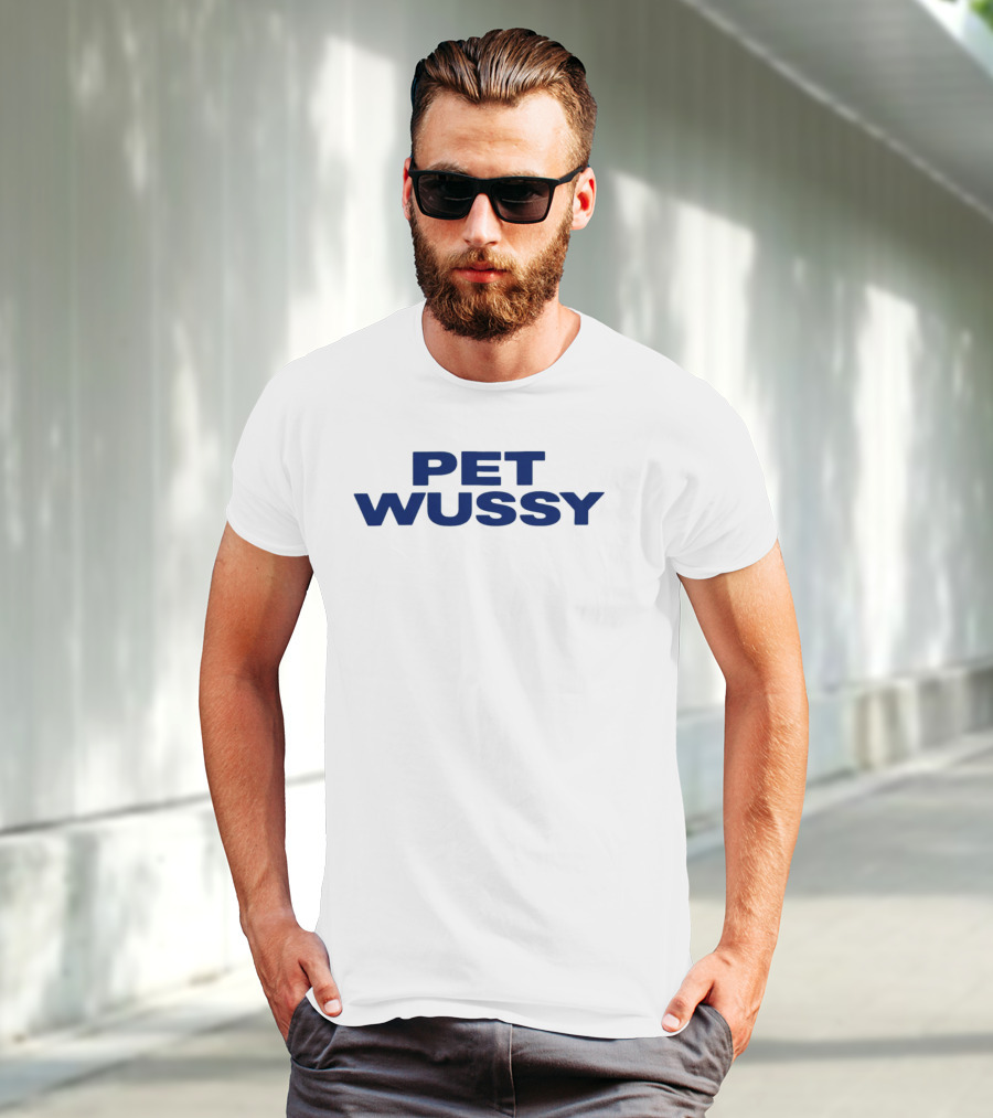 K. Michelle Pet Wussy T-Shirt