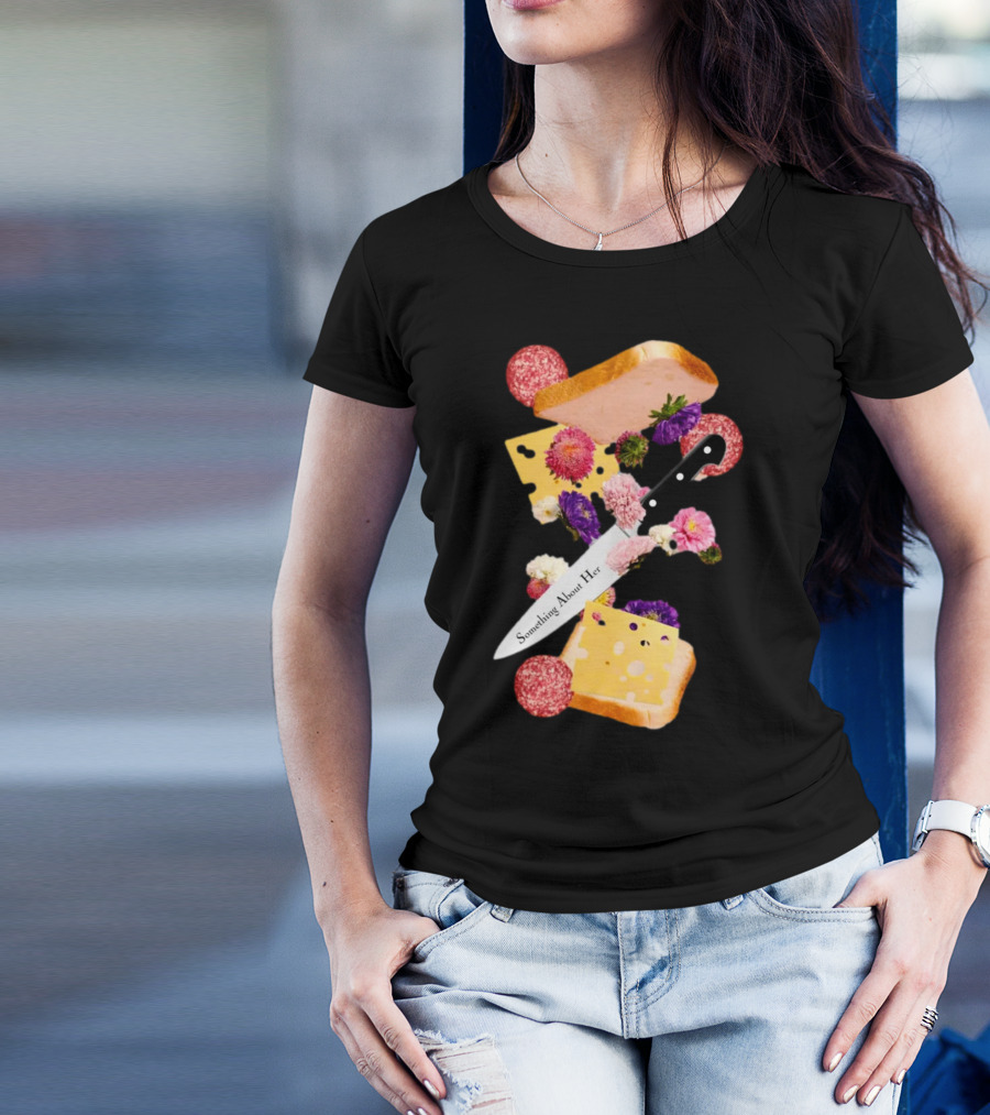 Katie Maloney Something About Her Sandwich Knife Flowers Cheese T-Shirt