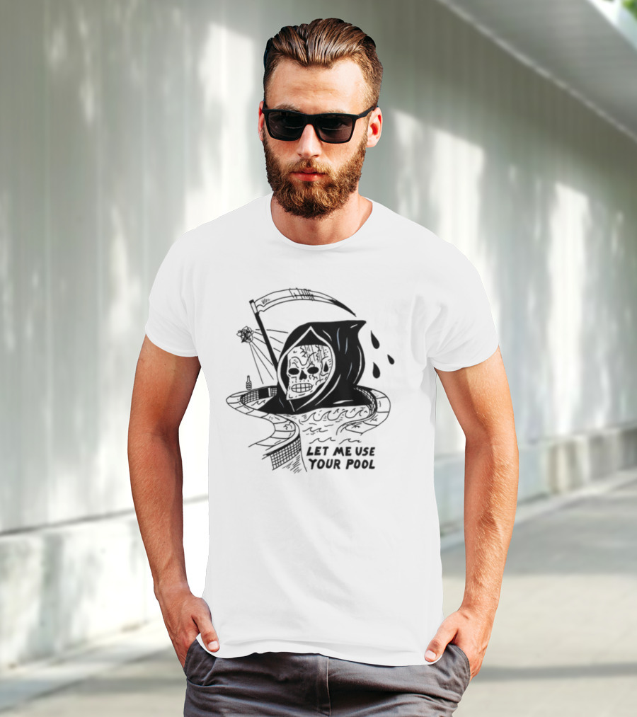 Let Me Use Your Pool Grim Reaper Skeleton Swim T-Shirt