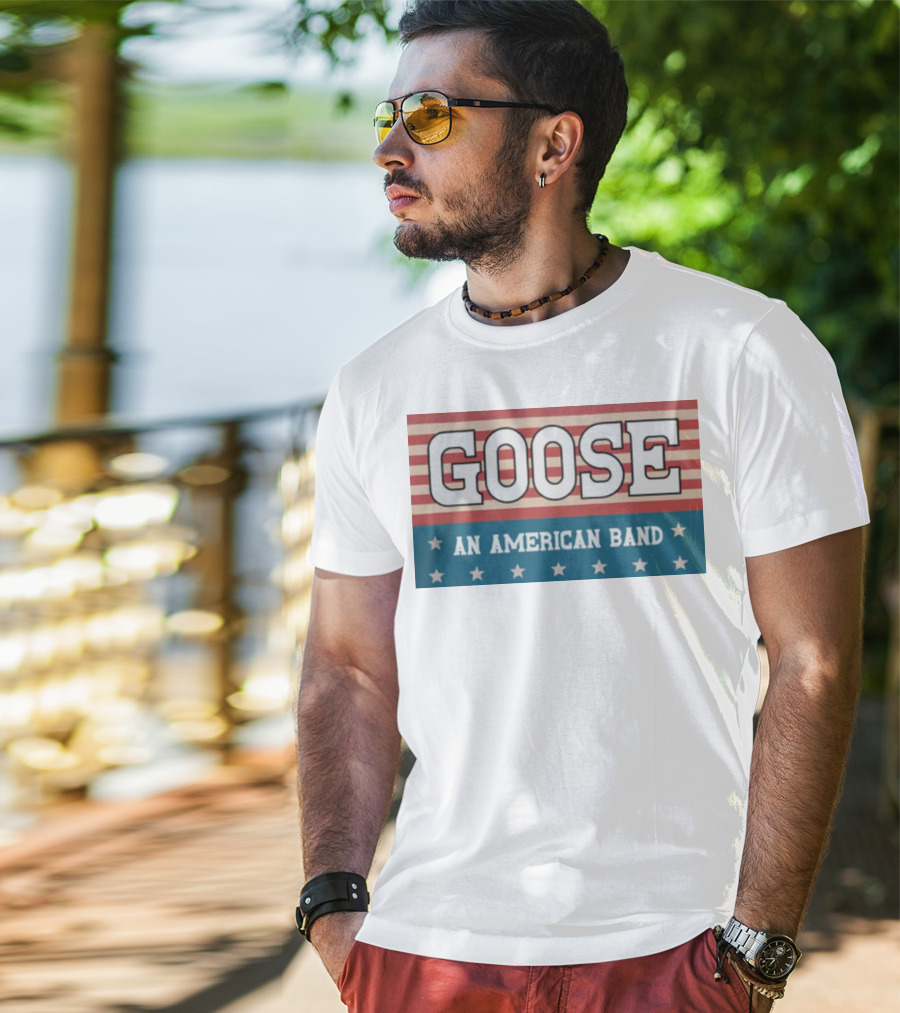 GOOSE An American Band T-Shirt