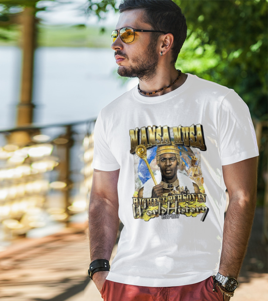 Mansa Musa Richest Person In World History 1280-1337 T-Shirt
