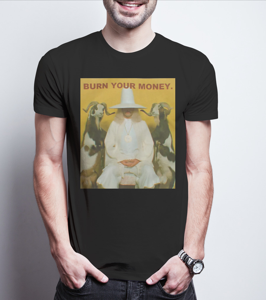BURN YOUR MONEY White Suit Man With Goats T-Shirt