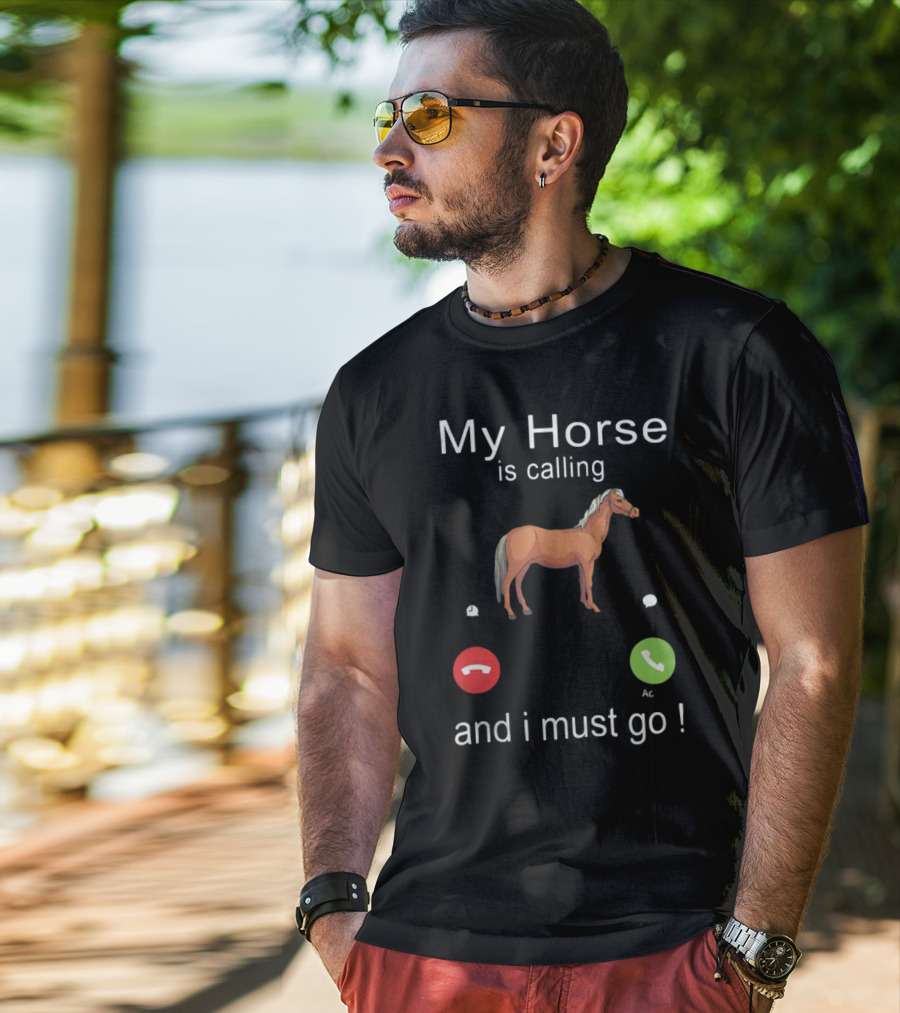 My Horse Is Calling And I Must Go Funny Horse Riding Humor With Call Icons T-Shirt