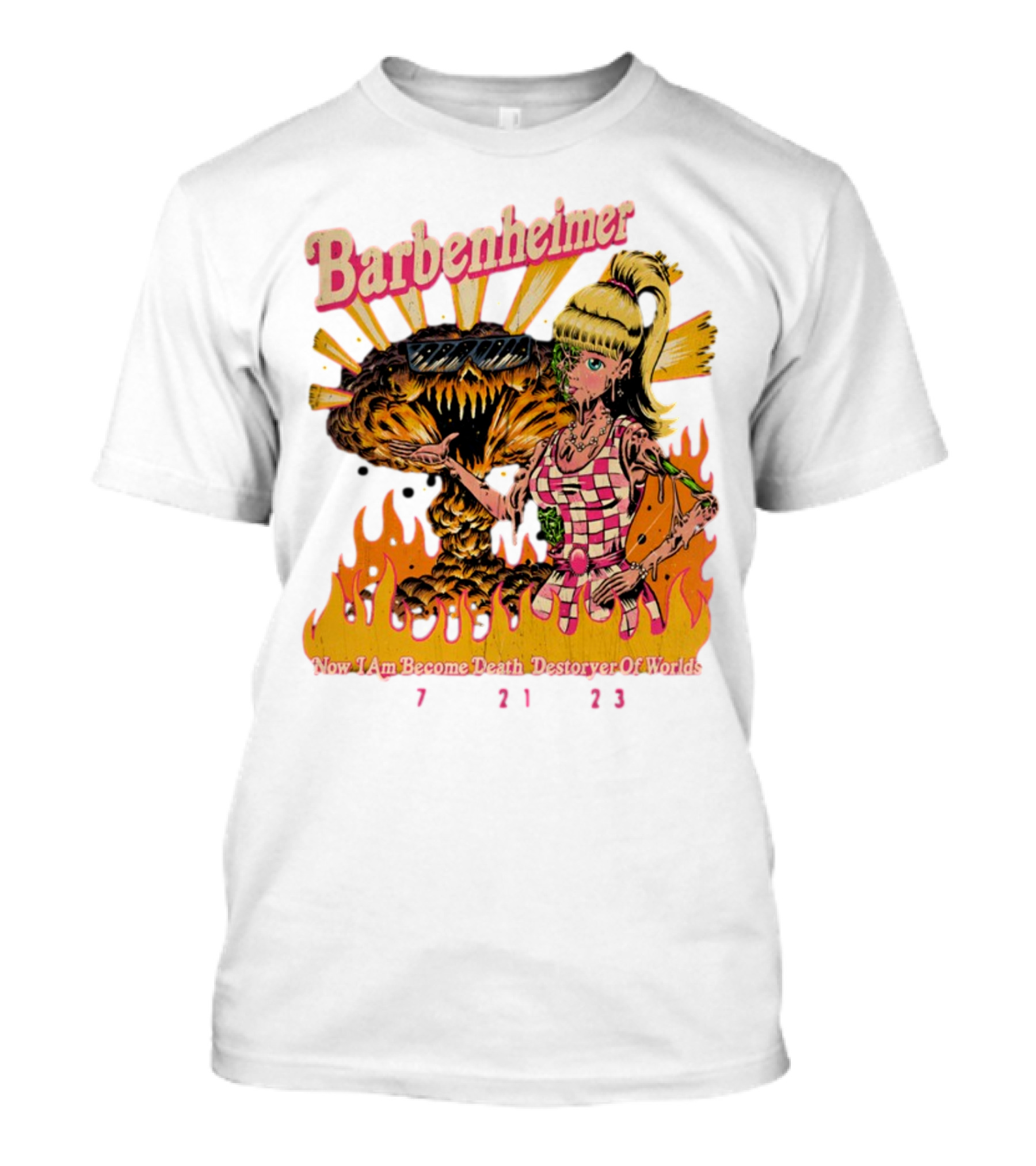 Barbenheimer Now I Am Become Death Destroyer Of Worlds 7 21 23 Retro Style Atomic Explosion Barbie Doll Flames T-Shirt