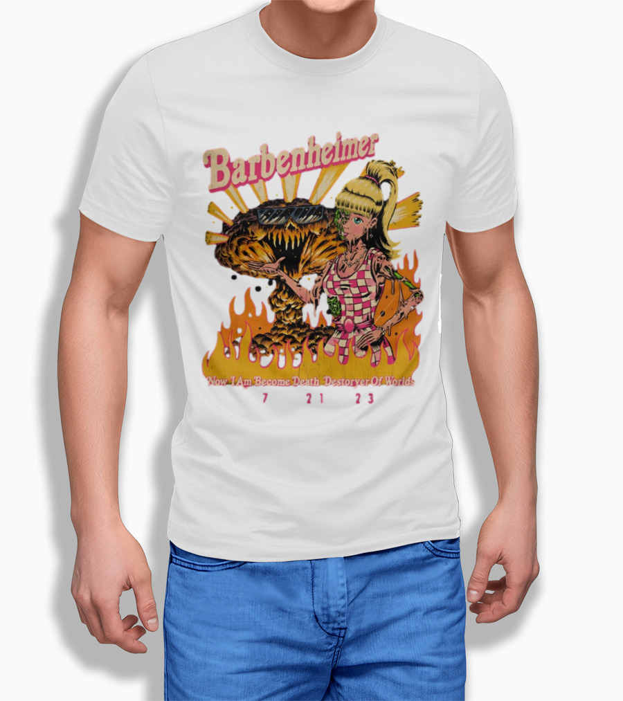 Barbenheimer Now I Am Become Death Destroyer Of Worlds 7 21 23 Retro Style Atomic Explosion Barbie Doll Flames T-Shirt