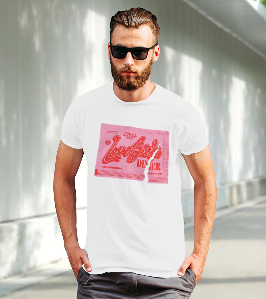 Love Sick Diner Open All Day Every Night 100% Pure Sugar T-Shirt