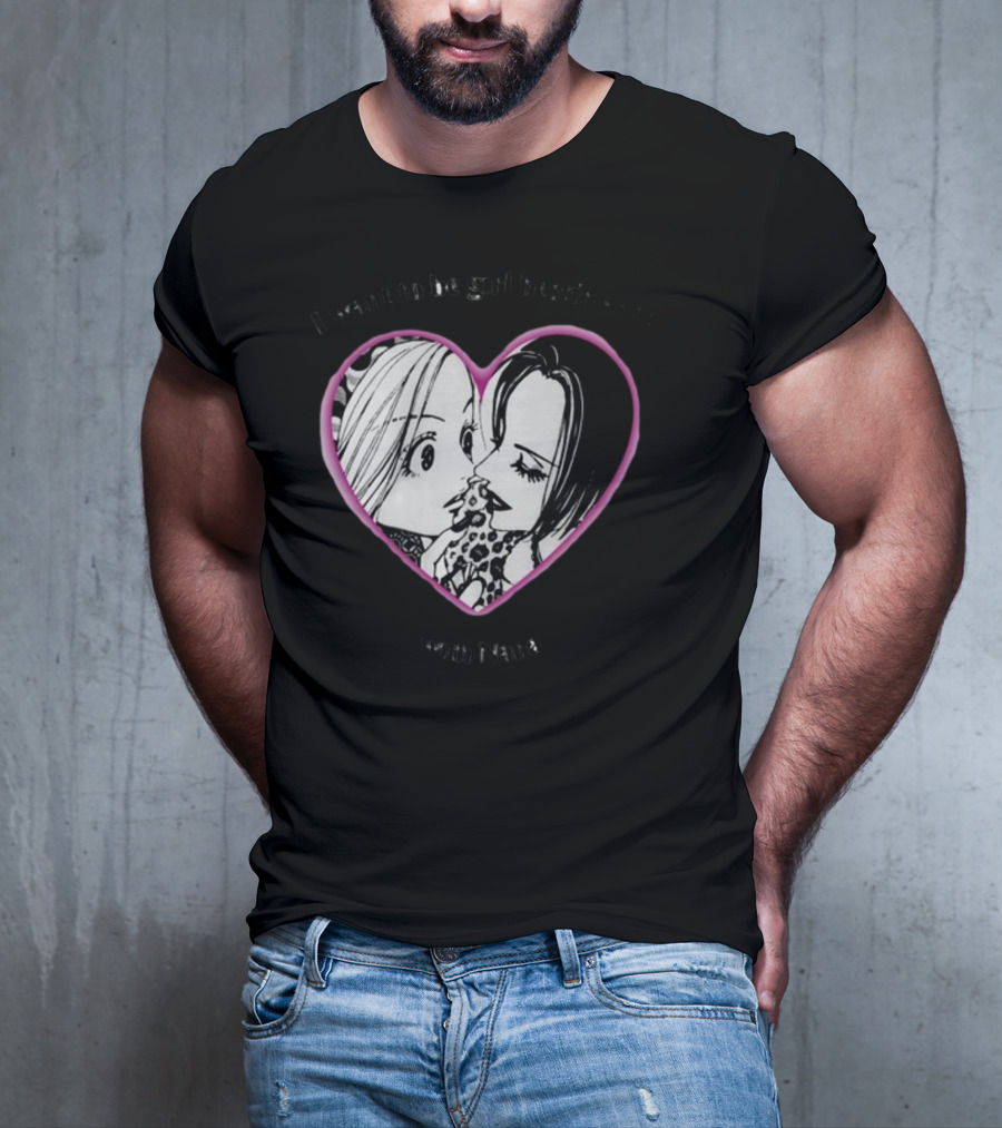 I Want To Be Girl Bestfriends With Nana Manga Heart T-Shirt